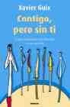 contigo, pero sin ti-xavier guix-9788483580028