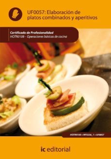 (i.b.d.) hotr0108 elaboracion de platos combinados y aperitivos. operaciones basicas de cocina-9788483645628