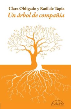 un arbol de compañia (ebook)-clara obligado-raul de tapia-9788483937228