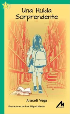 una huida sorprendente (ebook)-araceli vega-9788484112228