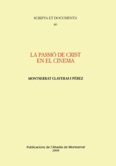 la passio de crist en el cinema-montserrat claveras-9788484156628