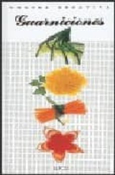 guarniciones: como presentar la mesa con creatividad-deborah gray-9788484230328