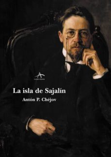 la isla de sajalín (ebook)-anton pavlovich chejov-9788484287728