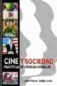 cine y sociedad: practicas de ciencias sociales-9788484691228