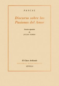 discurso sobre las pasiones del amor-blaise pascal-9788484720928