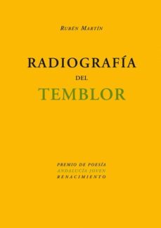 radiografia del temblor-ruben martin-9788484723028