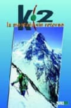 k 2, la montaña sin retorno-lorenzo ortas-9788487601828