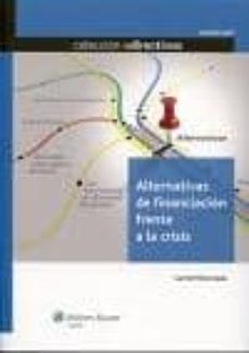 alternativas de financiacion frente a la crisis-9788487670428