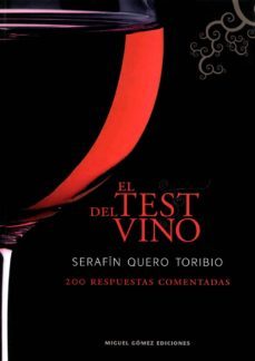 el test del vino: 2000 respuestas comentadas-serafin quero toribio-9788488326928
