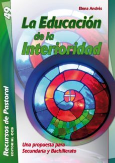 la educacion de la interioridad (ebook)-elena andres-9788490237328