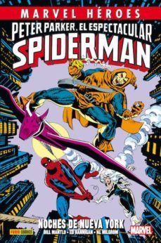 peter parker: el espectacular spiderman: noches de nueva york-bill mantlo-9788490246528