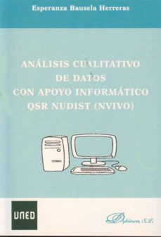 analisis cualitativo de datos con apoyo informatico qsr nudist (n vivo)-esperanza bausela herreras-9788490310328