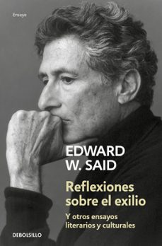 reflexiones sobre el exilio-edward w. said-9788490326428