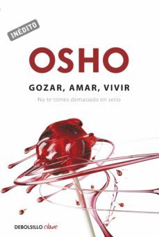 gozar, amar y vivir (osho habla de tu a tu) (ebook)-9788490328828