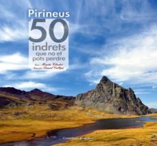 pirineus. 50 indrets que no et pots perdre-marta viladot santalo-9788490341728