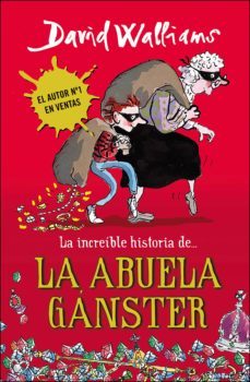 la increíble historia de... - la abuela gánster (ebook)-david walliams-9788490430828