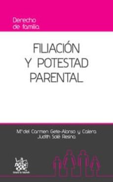 filiacion y potestad parental-maria de gete alonso y calera-9788490536728