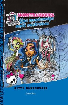 monstramigues 3. una monstramiga molt misteriosa-9788490572528