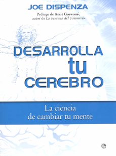 desarrolla tu cerebro-joe dispenza-9788490606728