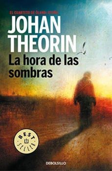 la hora de las sombras (cuarteto de oland 1)-johan theorin-9788490625828