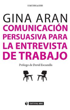 comunicacion persuasiva en las entrevistas de trabajo-georgina aran selvaggio-9788490644928