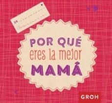 por que eres la mejor mama-9788490680728