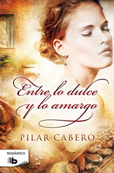 entre lo dulce y lo amargo-9788490702628
