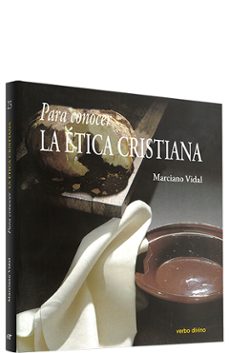 para conocer la etica cristiana-marciano vidal garcia-9788490731628