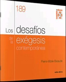 los desafios de la exegesis contemporanea-pierre marie beaude-9788490735428