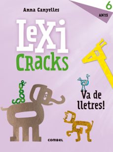 lexicracks: va de lletres! 6 anys-xavier manel gimenez bueno-9788491011828