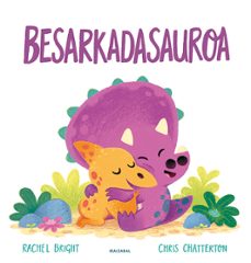 besarkadasauroa-rachel bright-9788491069928