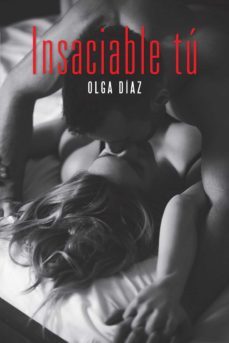 (i.b.d) insaciable tu-olga diaz-9788491125228
