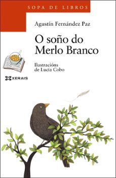 o soño do merlo branco-agustin fernandez paz-9788491211228