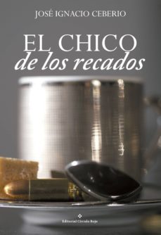 el chico de los recados (ebook)-jose ignacio ceberio-9788491266228