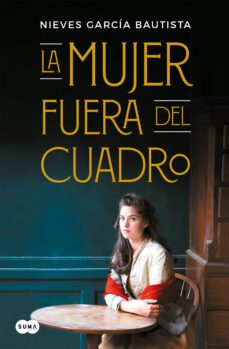 la mujer fuera del cuadro-9788491292128