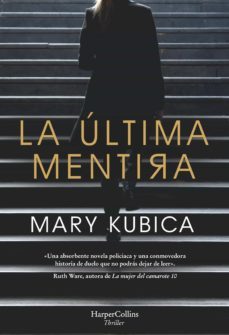 la ultima mentira (ebook)-mary kubica-9788491393528