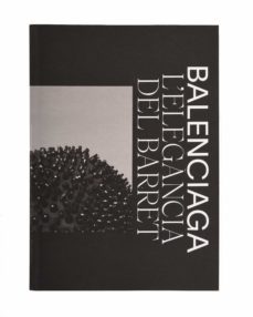 balenciaga. l elegancia del barret.-silvia ventosa muñoz-9788491563228