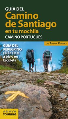 el camino de santiago en tu mochila. camino portugues (3ª ed.)-anton pombo rodriguez-9788491583028