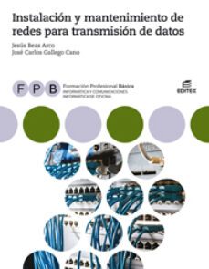 instalacion y mantenimiento de redes para transmision de datos ed 2019 (formacion profesional basica)-9788491618928