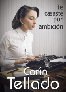 te casaste por ambicion (ebook)-corin tellado-9788491626428