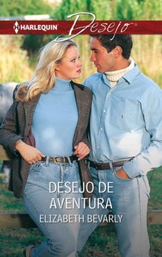 desejo de aventura (ebook)-elizabeth bevarly-9788491709428