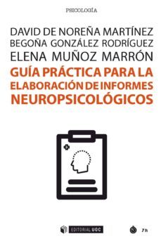 guia practica para la elaboracion de informes neuropsicologicos (ebook)-david de noreña martinez-begoña gonzalez rodriguez-elena muñoz marron-9788491804628