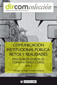 comunicacion institucional publica: retos y realidades-9788491809128