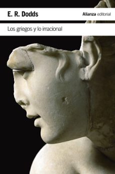 los griegos y lo irracional-e. r. dodds-9788491815228