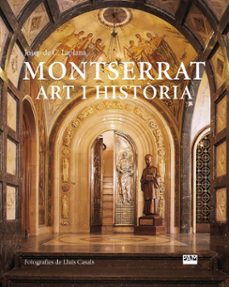 montserrat. art i historia-josep de c. laplana-9788491913528