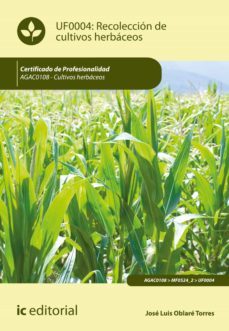recoleccion de cultivos herbaceos. agac0108 (ebook)-jose luis oblare torres-9788491983828
