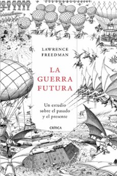 la guerra futura-lawrence freedman-9788491990628