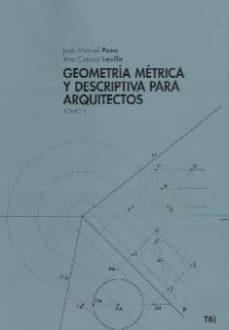 geometria metrica y descriptiva para arquitectos. tomo ii-jose manuel pozo-9788492409228