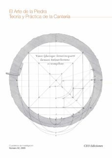 el arte de la piedra: teoria y practica de la canteria-joel sakarovitch-9788492456628