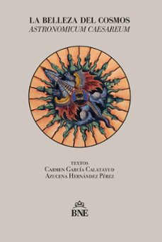 la belleza del cosmos-carmen garcia calatayud-azucena hernandez perez-9788492462728